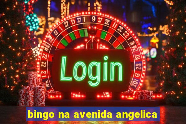 bingo na avenida angelica